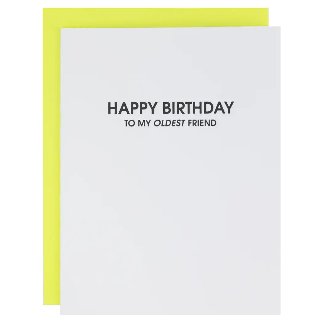 Happy Birthday, To My Oldest Friend