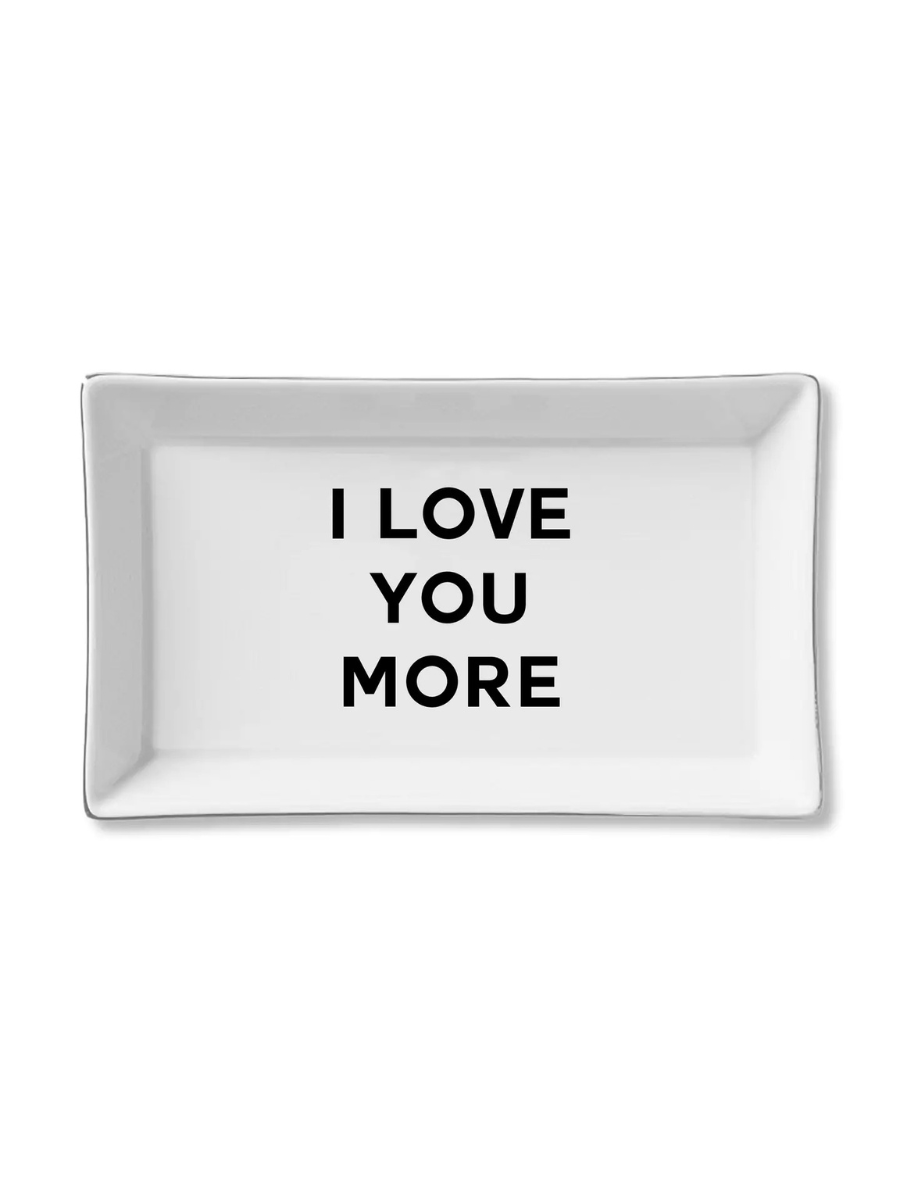 Ceramic Tray - I Love You More