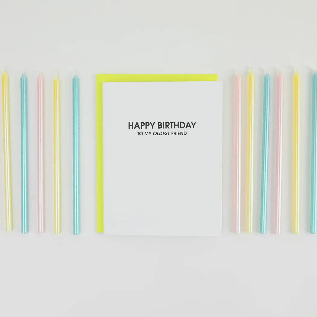 Happy Birthday, To My Oldest Friend