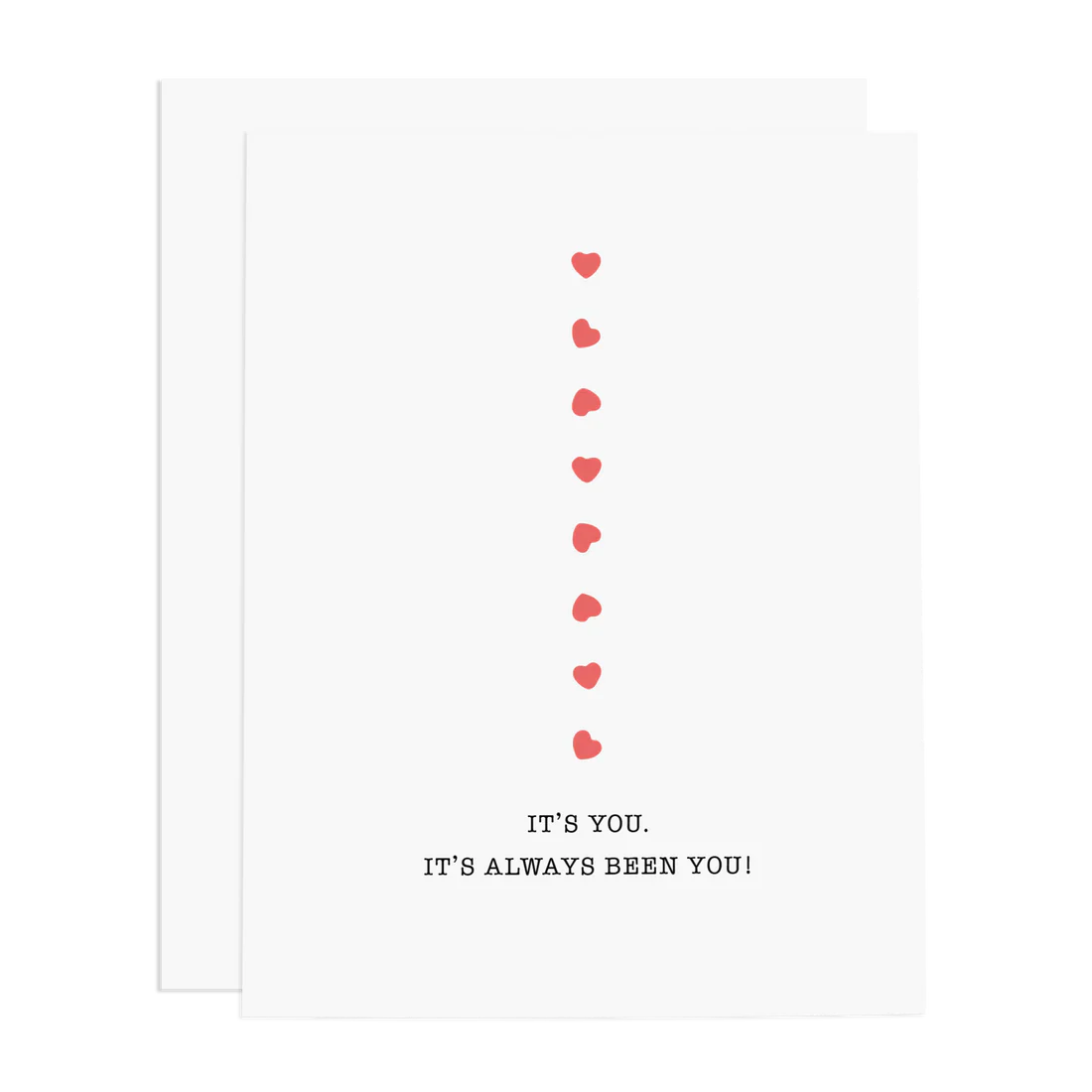 It's You. Greeting Card