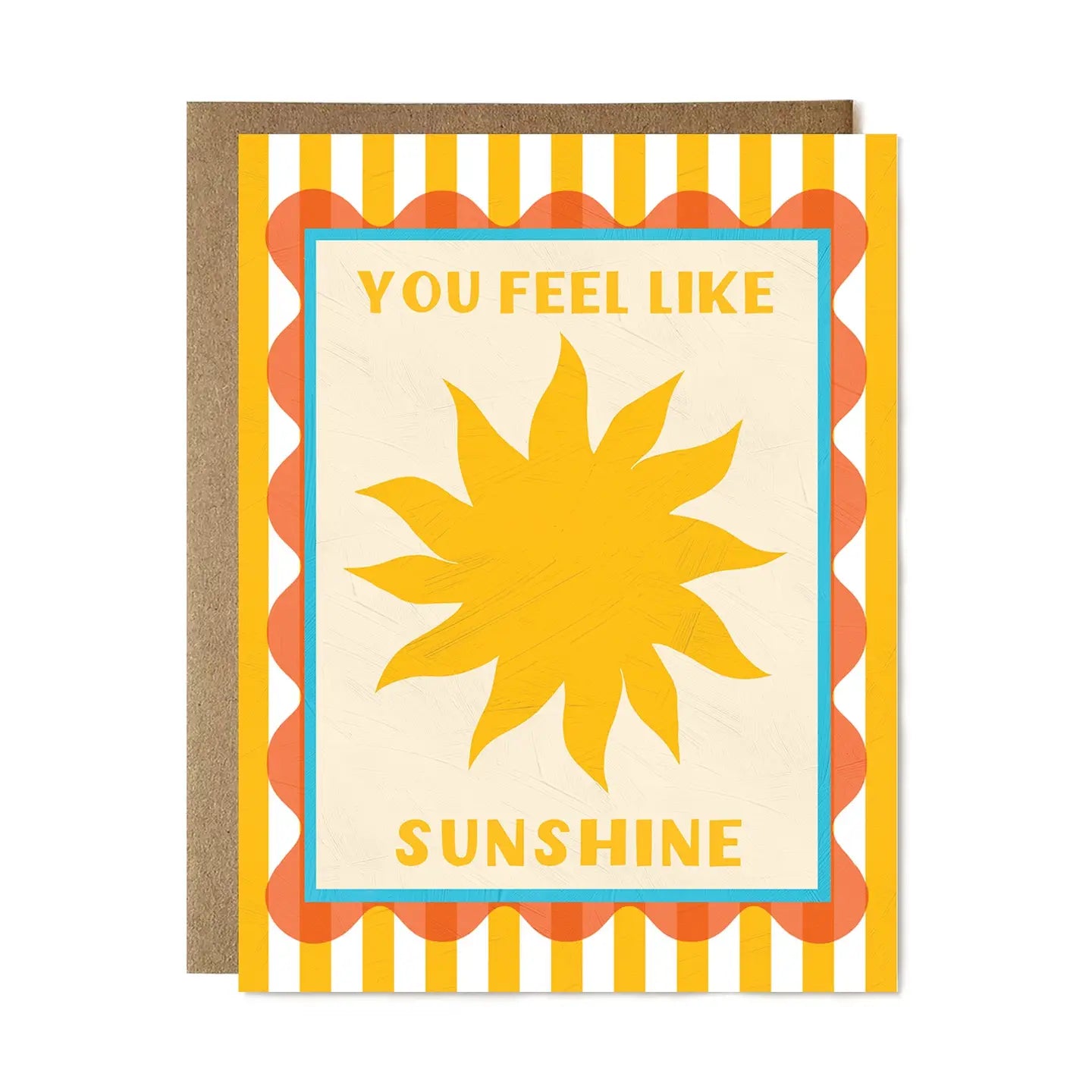 You Feel Like Sunshine Card