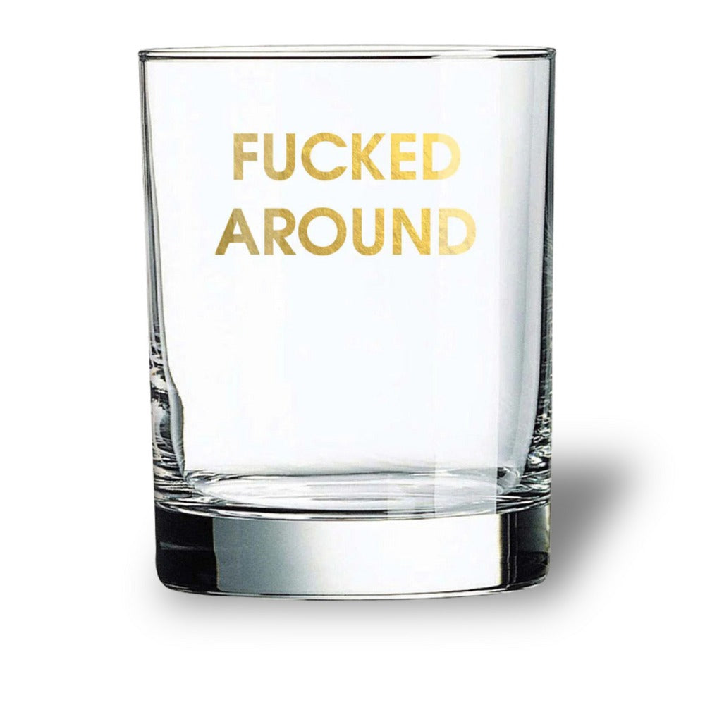 F*ck Around & Found Out Rocks Glasses